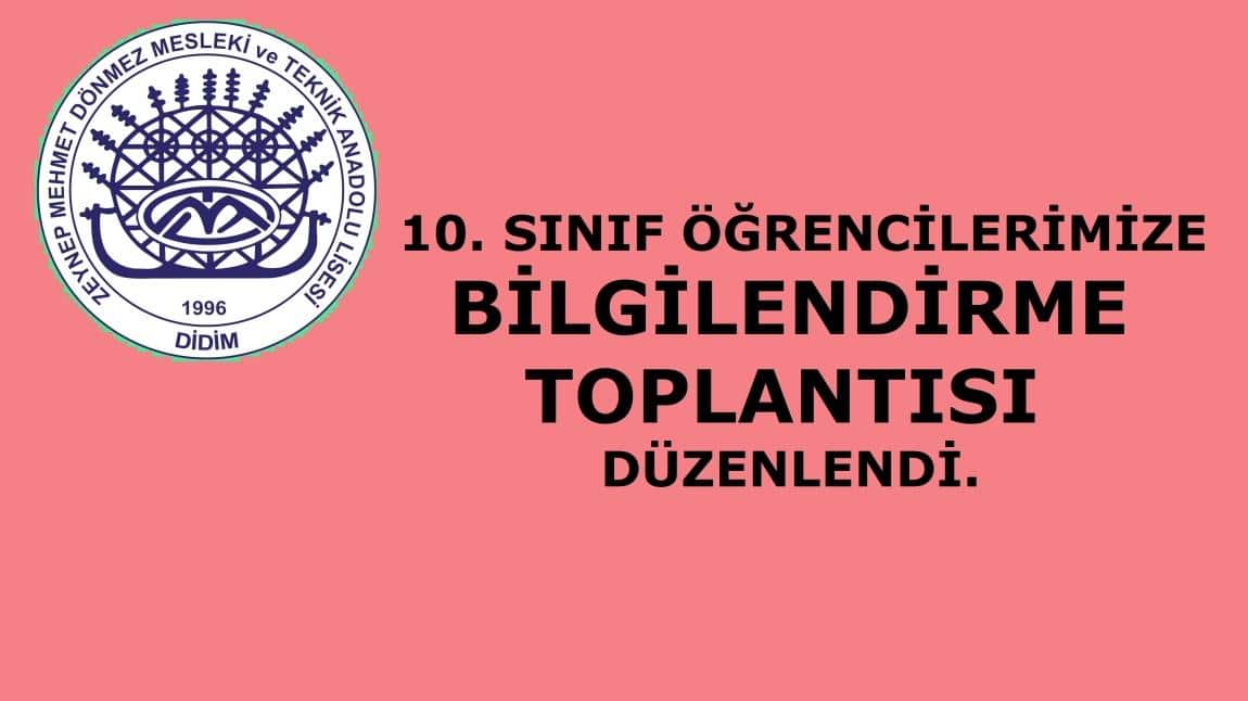 10. SINIF ÖĞRENCİLERİMİZE BİLGİLENDİRME TOPLANTISI DÜZENLENDİ. (20.09.2024)